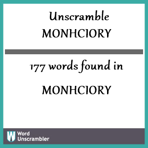 177 words unscrambled from monhciory
