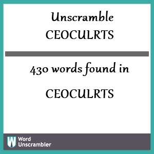 430 words unscrambled from ceoculrts