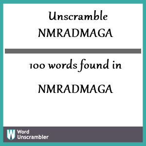 100 words unscrambled from nmradmaga