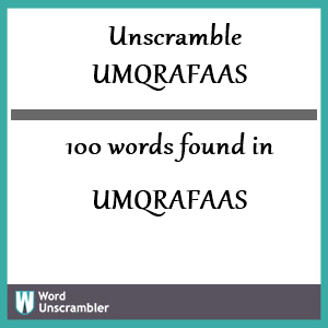 100 words unscrambled from umqrafaas
