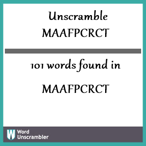 101 words unscrambled from maafpcrct