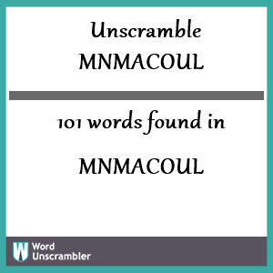 101 words unscrambled from mnmacoul