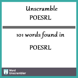 101 words unscrambled from poesrl