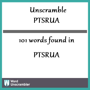101 words unscrambled from ptsrua