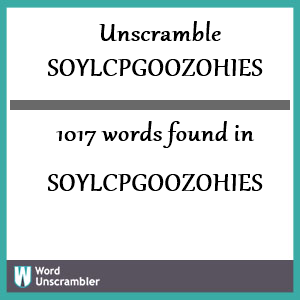 1017 words unscrambled from soylcpgoozohies