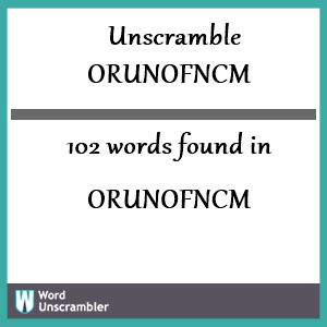 102 words unscrambled from orunofncm