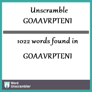 1022 words unscrambled from goaavrpteni