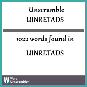 1022 words unscrambled from uinretads