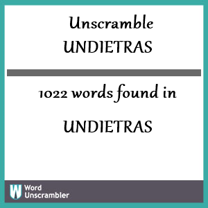 1022 words unscrambled from undietras