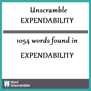 1054 words unscrambled from expendability