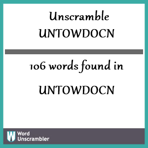 106 words unscrambled from untowdocn