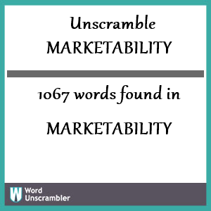 1067 words unscrambled from marketability