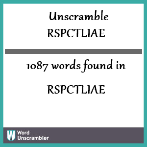 1087 words unscrambled from rspctliae