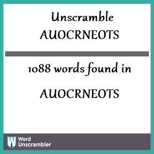 1088 words unscrambled from auocrneots