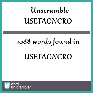 1088 words unscrambled from usetaoncro