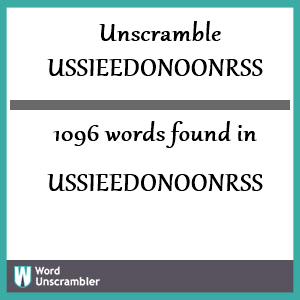 1096 words unscrambled from ussieedonoonrss