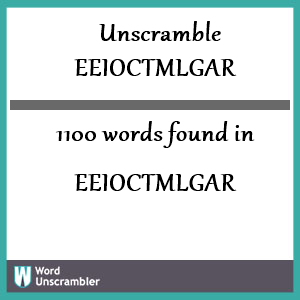 1100 words unscrambled from eeioctmlgar