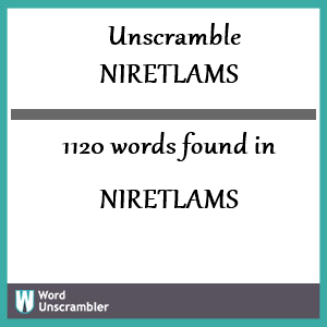 1120 words unscrambled from niretlams