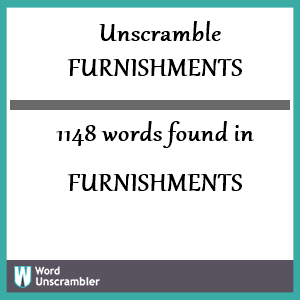 1148 words unscrambled from furnishments