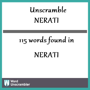 115 words unscrambled from nerati