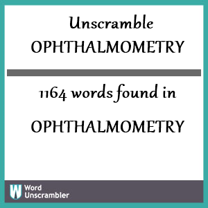 1164 words unscrambled from ophthalmometry
