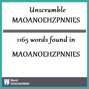 1165 words unscrambled from maoanoehzpnnies