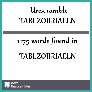 1175 words unscrambled from tablzoiiriaeln