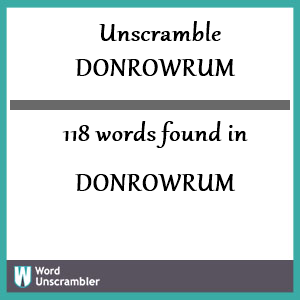 118 words unscrambled from donrowrum