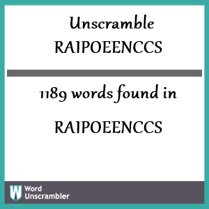 1189 words unscrambled from raipoeenccs