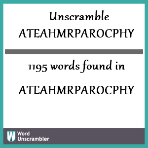 1195 words unscrambled from ateahmrparocphy