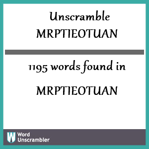 1195 words unscrambled from mrptieotuan