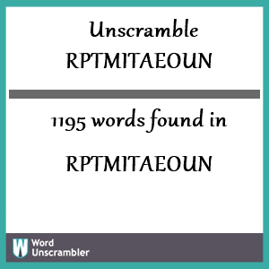 1195 words unscrambled from rptmitaeoun