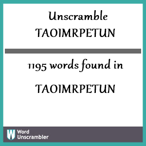 1195 words unscrambled from taoimrpetun