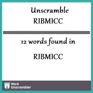 12 words unscrambled from ribmicc