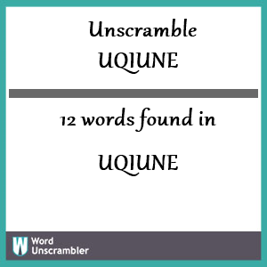 12 words unscrambled from uqiune