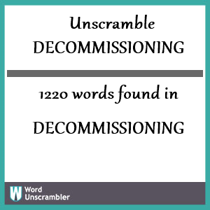 1220 words unscrambled from decommissioning
