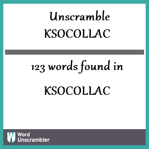 123 words unscrambled from ksocollac