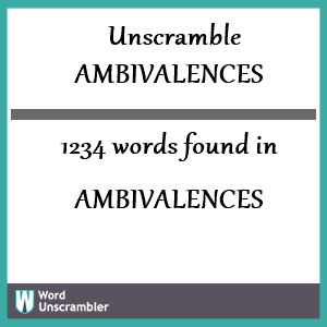 1234 words unscrambled from ambivalences