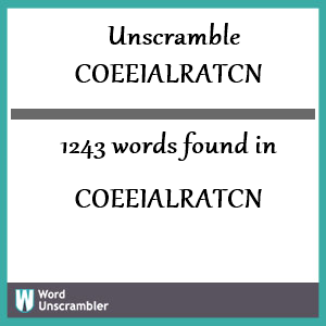 1243 words unscrambled from coeeialratcn