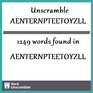 1249 words unscrambled from aenternpteetoyzll