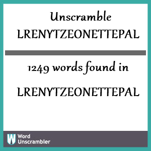 1249 words unscrambled from lrenytzeonettepal