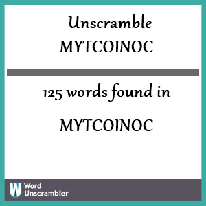 125 words unscrambled from mytcoinoc