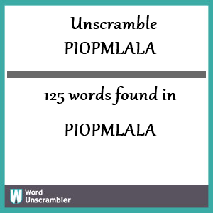 125 words unscrambled from piopmlala
