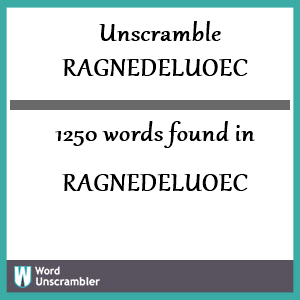 1250 words unscrambled from ragnedeluoec