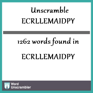 1262 words unscrambled from ecrllemaidpy