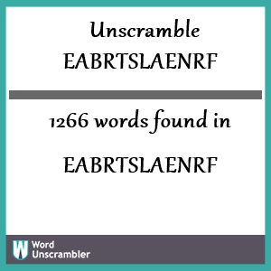 1266 words unscrambled from eabrtslaenrf