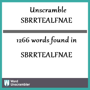 1266 words unscrambled from sbrrtealfnae