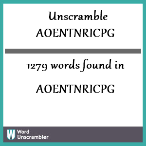 1279 words unscrambled from aoentnricpg