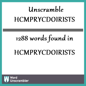 1288 words unscrambled from hcmprycdoirists