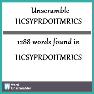 1288 words unscrambled from hcsyprdoitmrics